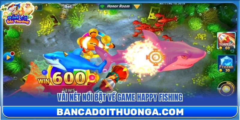 Một số điểm nổi bật của game Happy Fishing